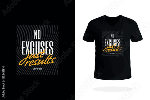 No excuses just results motivational t shirt