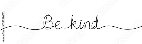 Be kind inscription continuous one line drawing with word. Minimalistic drawing of phrase illustration.