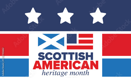 Scottish American Heritage Month. Scotland and United States flag. Scotland blue color. Happy holiday celebrate in April. Culture month. Patriotic design. Poster, card, banner, template. Vector art