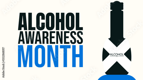 Alcohol Awareness Month, Educate, Prevent, and Support Recovery