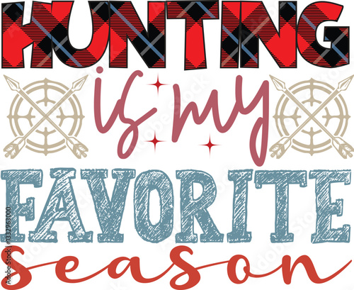 Hunting is my favorite season