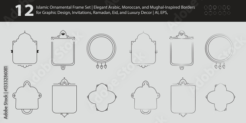12 Islamic Ornamental Frames Set | Hand-Drawn Arabic, Moroccan, Mughal Borders | Luxury Vintage Outline Frame Design for Ramadan, Eid, Invitations, Posters & Digital Art