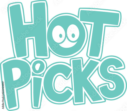 Hot Picks.