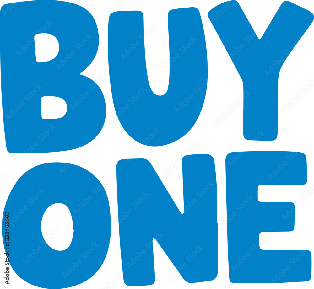 Buy One. Buy One.