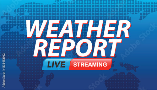 Weather Report Live Streaming Graphic