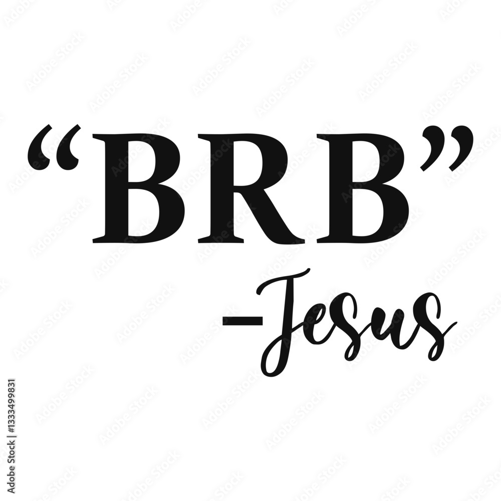 BRB Jesus Svg BRB Jesus Svg