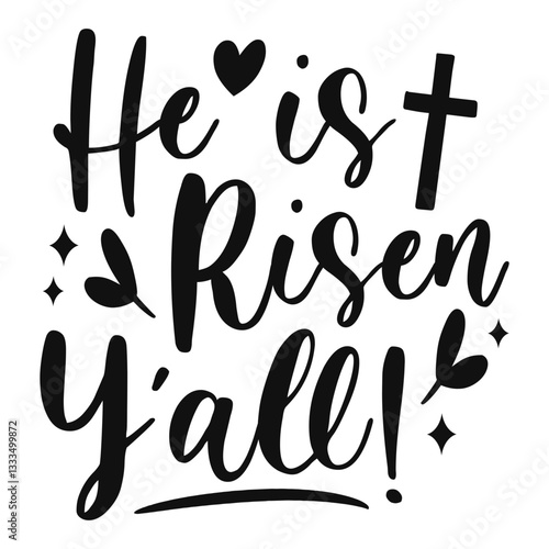 He is risen y'all Svg