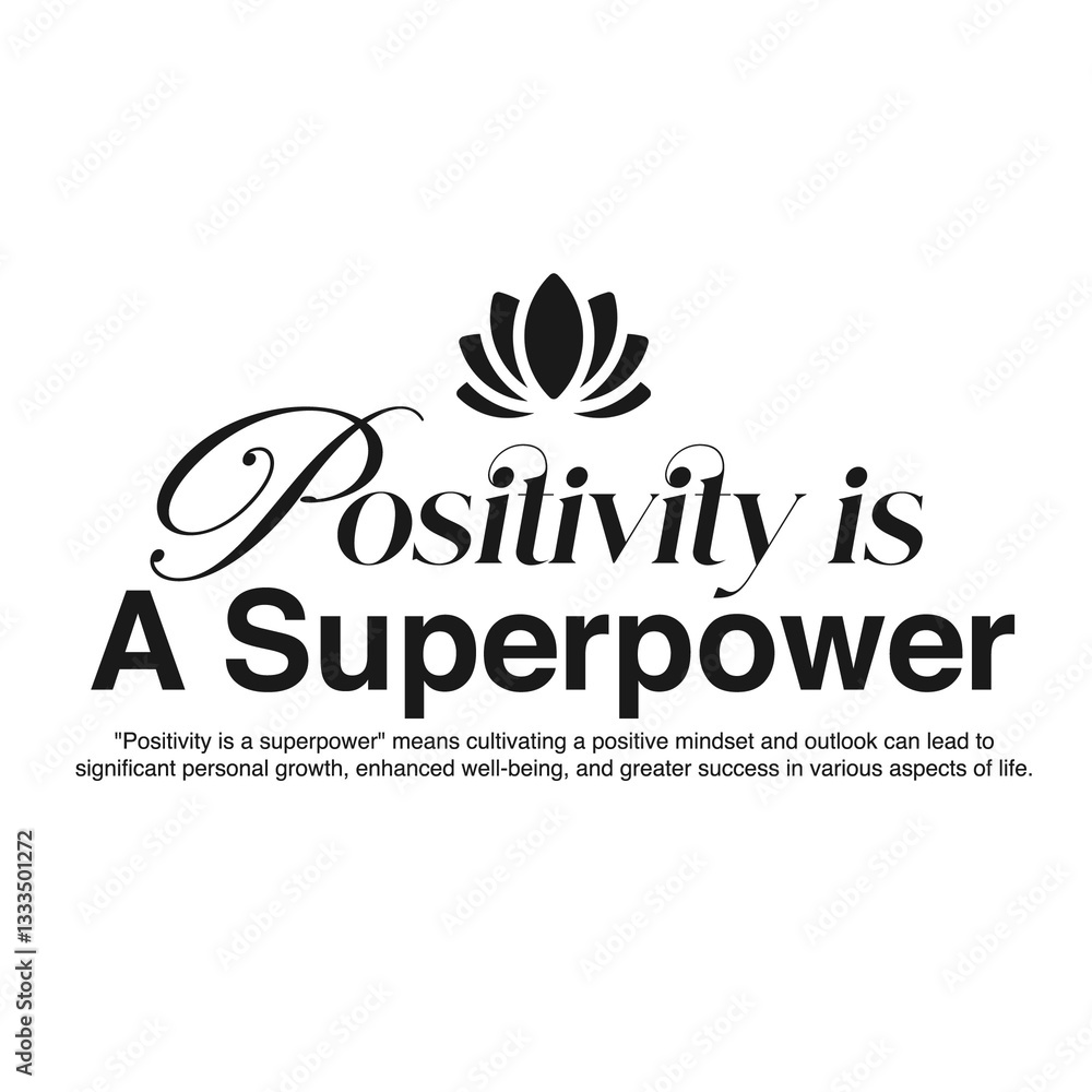POSITIVITY QUOTE POSITIVITY QUOTE