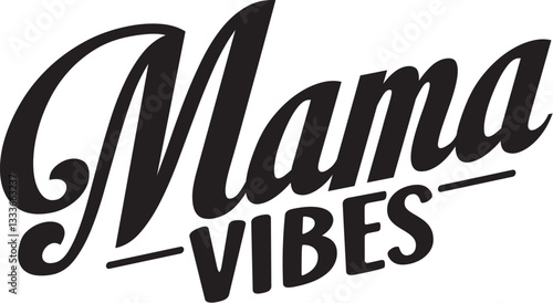Mama Vibes