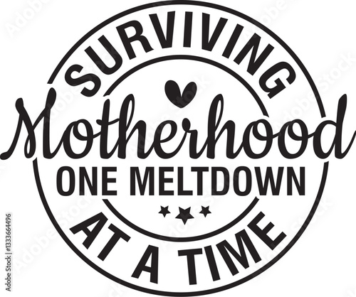 Surviving Motherhood One Meltdown At A Time