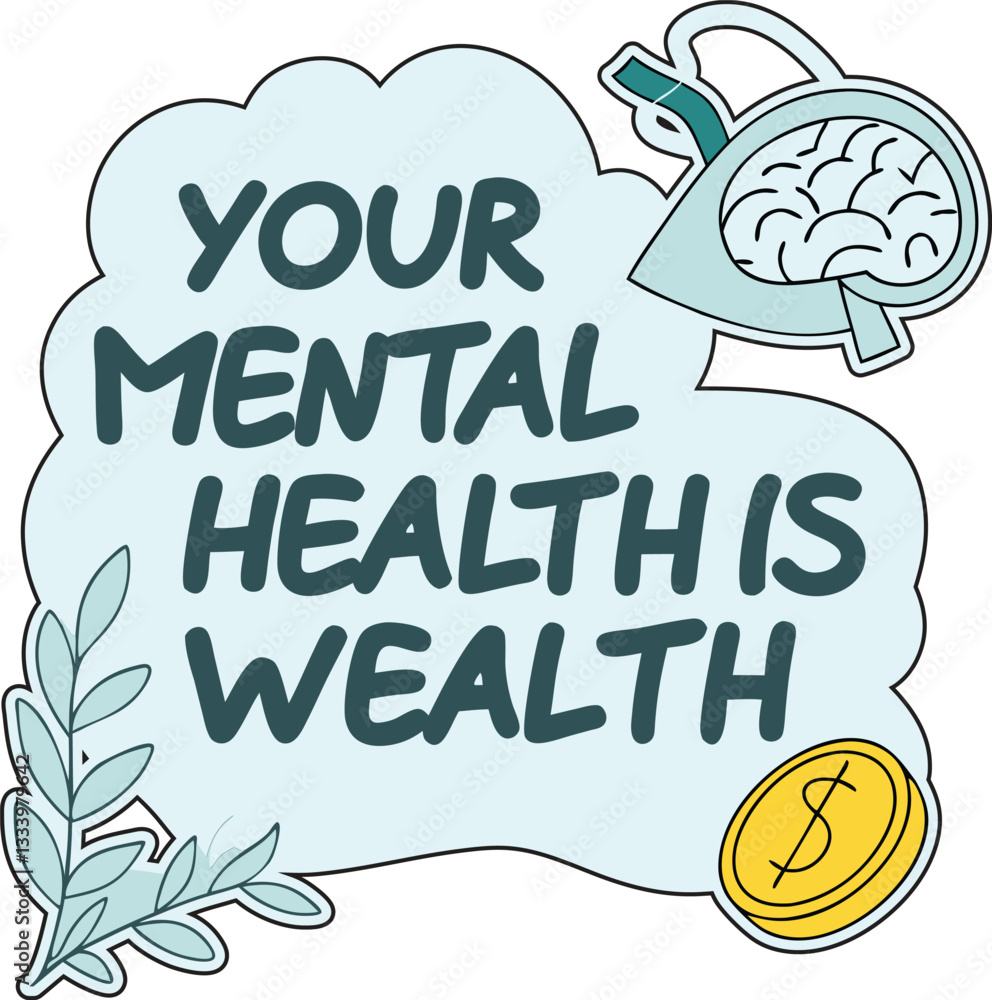 Your Mental Health is Wealth vector Your Mental Health is Wealth vector