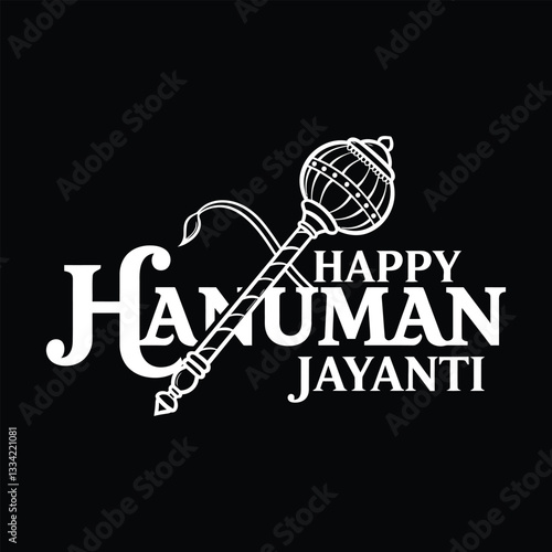 Happy Hanuman Jayanti Celebration the birth of Lord Hanuman with Typography vector art design and Lord Hanuman's Mace.