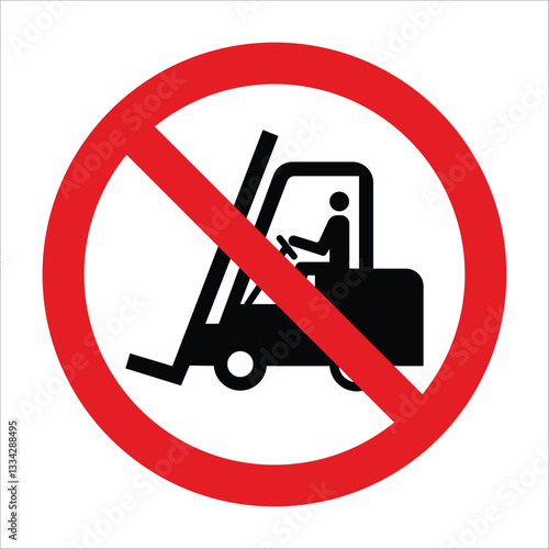 Red circular sign prohibiting forklift trucks in a specific area, enhancing safety and regulating industrial vehicle movement