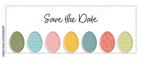 Save the date - Schriftzug in englischer Sprache - Reserviere den Termin. Einladungskarte mit einer Reihe bunter Ostereier.