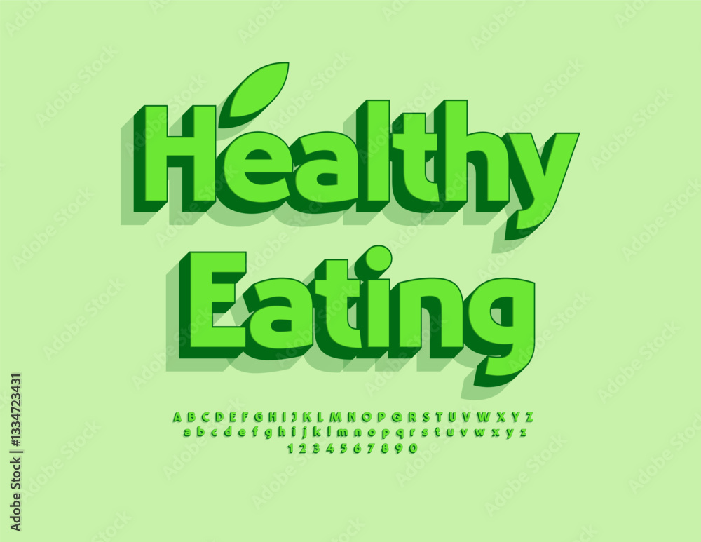 Vector Green concept Healthy Eating. Classic Isometric Font. Modern Digital Alphabet Letters and Numbers set. Vector Green concept Healthy Eating. Classic Isometric Font. Modern Digital Alphabet Letters and Numbers set.