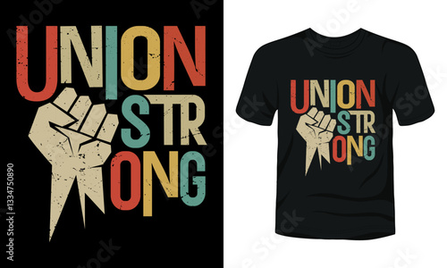 Union strong labor day t-shirt design