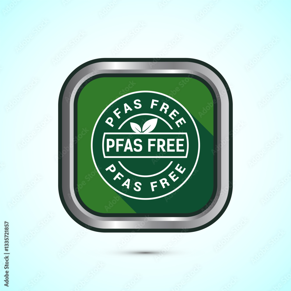 Fototapeta premium PFAS free icon design illustration, PFAS free label, badge. Proper nutrition. Green color shadow button design
