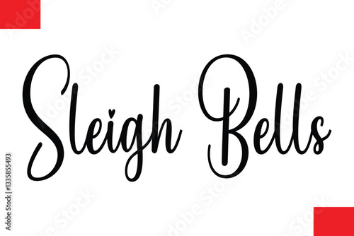 Sleigh BellsTypography Christmas Text