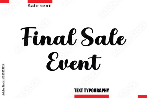 Final Sale Event Modern Typography Text For Special Offer Signs