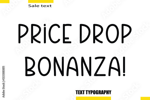 Price Drop Bonanza! Stylish Text Typography For Special Offer Caption