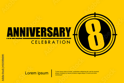 8th years anniversary celebration emblem. black anniversary logo isolated with target crosshairs on yellow background. vector illustration template design for web, flyers, poster, greeting card