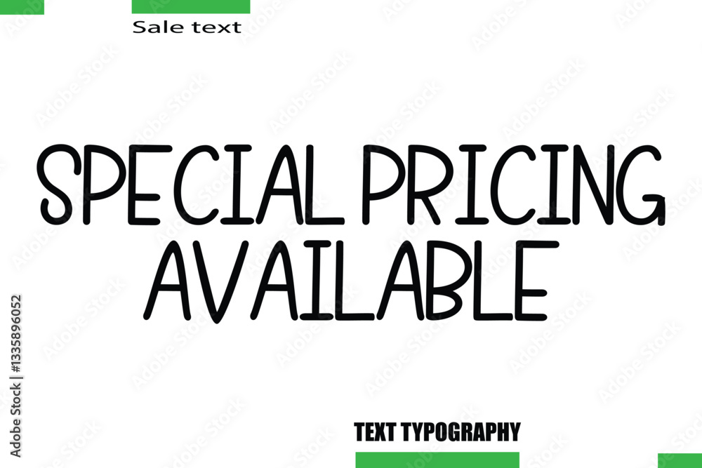 Special Pricing Available Vector Typography Text Illustration For Special Offer Banner Special Pricing Available Vector Typography Text Illustration For Special Offer Banner