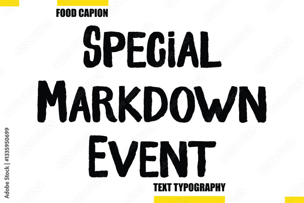 Fototapeta premium Special Markdown Event Vector Typography Text Illustration For Special Offer Banner