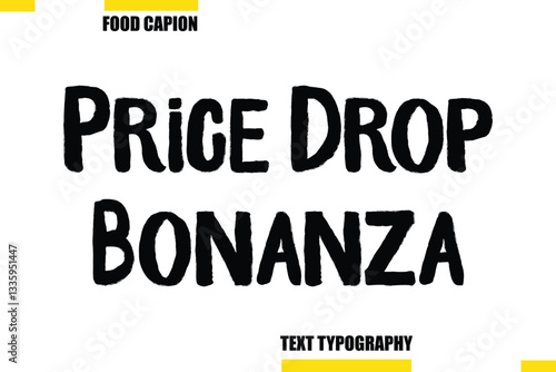 Price Drop Bonanza Vector Typography Text Illustration For Special Offer Banner