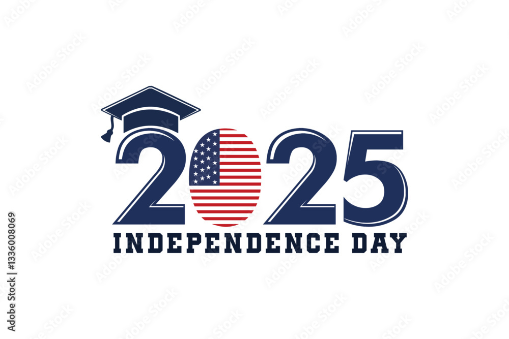 Obraz premium Lettering 2025 Independence Day Logo - USA Patriotic Celebration Design