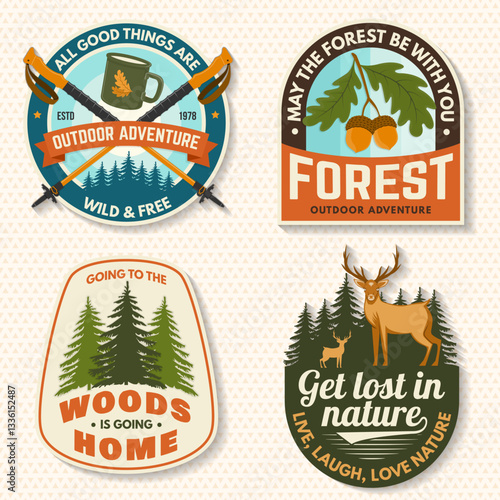 Set of logo, badge design with inspirational adventure quotes. Concept for shirt or logo, print, stamp or tee with oak leaf and acorns, pin forest, coffee or tea mug, hiking poles, deer. Vector