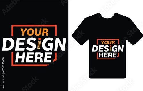"our Design Here.." t shirt typography design.