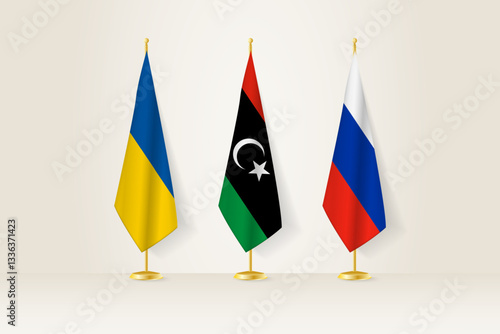 Diplomatic Meeting Representation, Ukraine, Libya and Russia Flags. Flags on Diplomatic Stands.