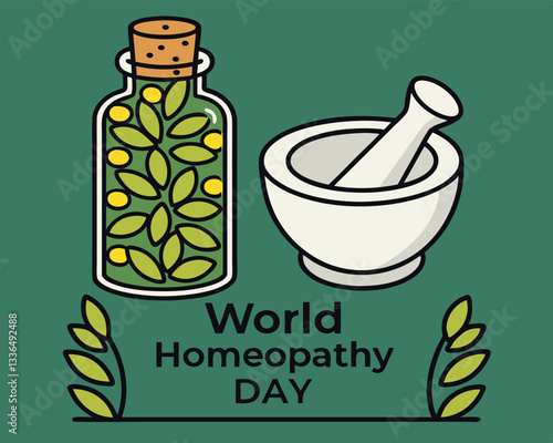 World Homeopathy Day: bottle with plant, leaves, and mortar and pestle for natural medicine awareness and celebration.