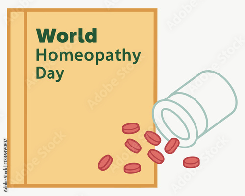 World Homeopathy Day concept: bottle with homeopathic pills spilling out to represent natural and alternative medicine awareness.