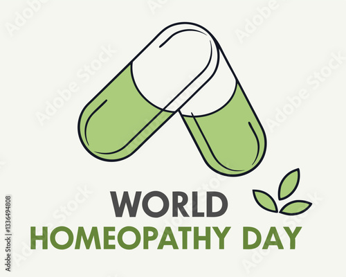 Commemorate World Homeopathy Day with this image of two green and white capsules and leaves, symbolizing natural and holistic health approaches.