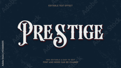 Prestigious text, easily editable text effects in Victorian style