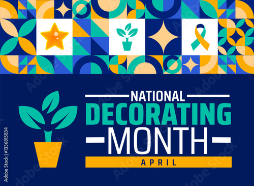 National Decorating Month geometric shape pattern background banner or poster design template. observed every year in  April. Holiday concept. Use to any Template, card, poster, placard, template.