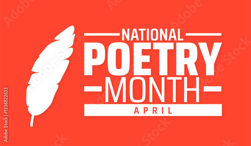 National Poetry Month background banner or poster design template. observed every year in  April. Holiday concept. Use to any Template, card, poster, placard, template.