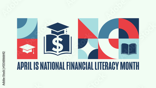 April is National Financial Literacy Month. Holiday concept. Template for background, banner, card, poster with text. Vector EPS10 illustration.