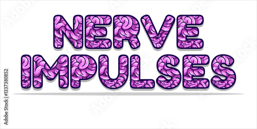 nerve impulses word typography poster. Editing manipulation of words for postcard, poster design, art for advertising or design elements. vector style typography illustration