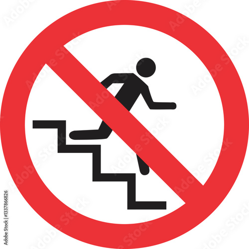 person running down stairs, prohibition sign, running on stairs is not allowed