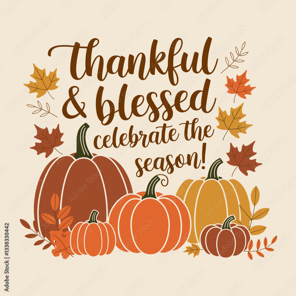 Thankful & Blessed - Celebrate the Season Autumn Banner Thankful & Blessed - Celebrate the Season Autumn Banner
