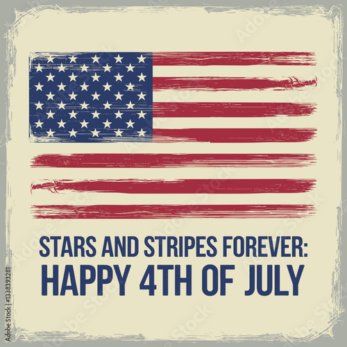 Stars and Stripes Forever - 4th of July Vintage Banner