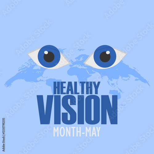 vector graphic of National Healthy Vision Month ideal for National Healthy Vision Month celebration.
