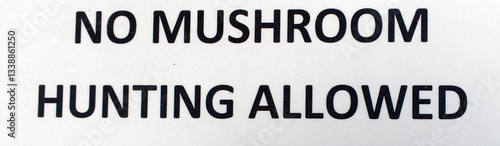 No Mushroom Hunting