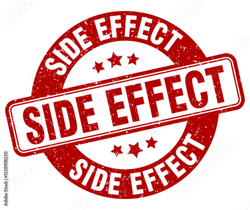 side effect stamp. side effect label. round grunge sign