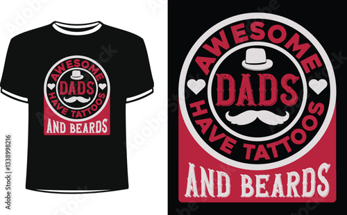 Awesome dads have tattoos and beards shirt
