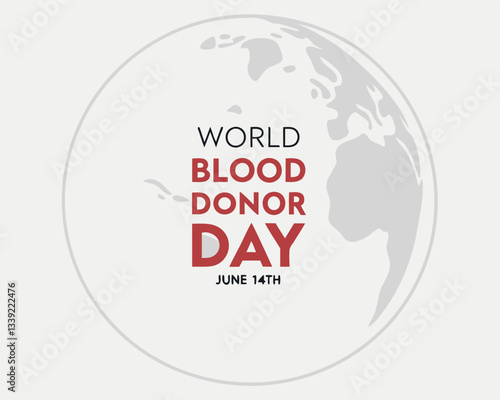 Bold World Blood Donor Day message for June 14th, emphasizing the importance of blood donation and saving lives.