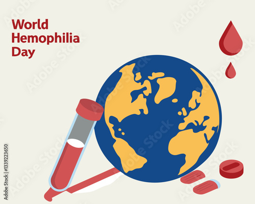 Global awareness for World Hemophilia Day is depicted with a world globe, falling blood drops, and blood-filled test tubes.