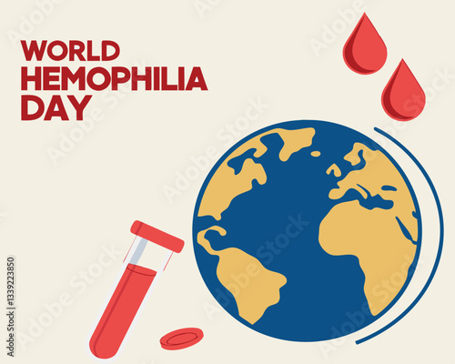 Global awareness for World Hemophilia Day is depicted with a world globe, falling blood drops, and blood-filled test tubes.